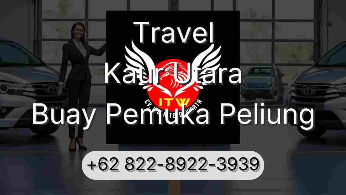 Travel Kaur Utara Buay Pemuka Peliung