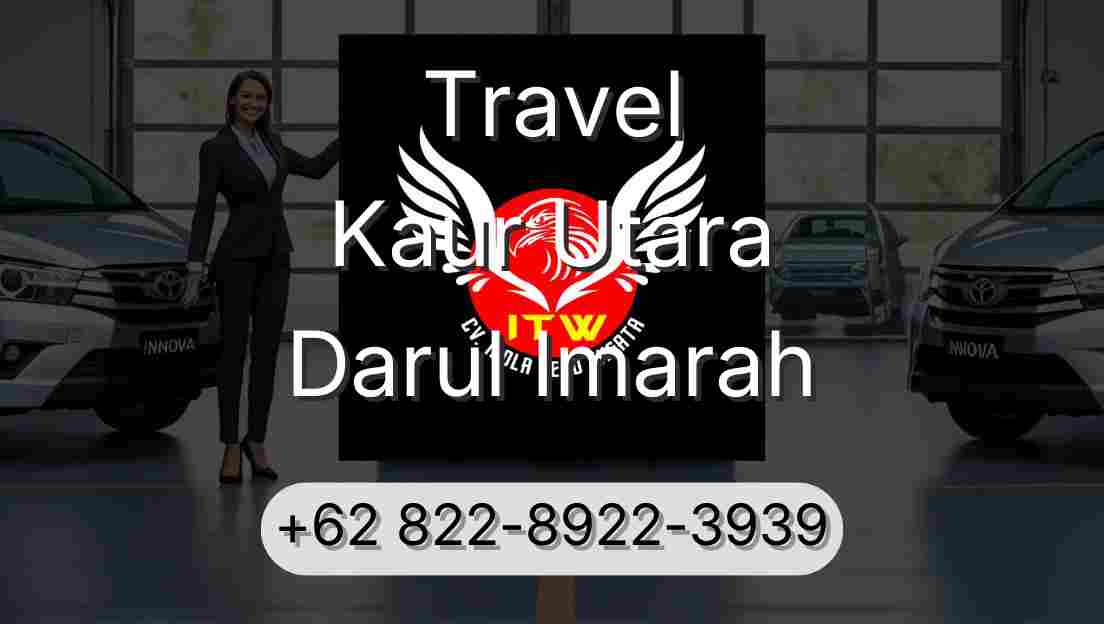Travel Kaur Utara Darul Imarah
