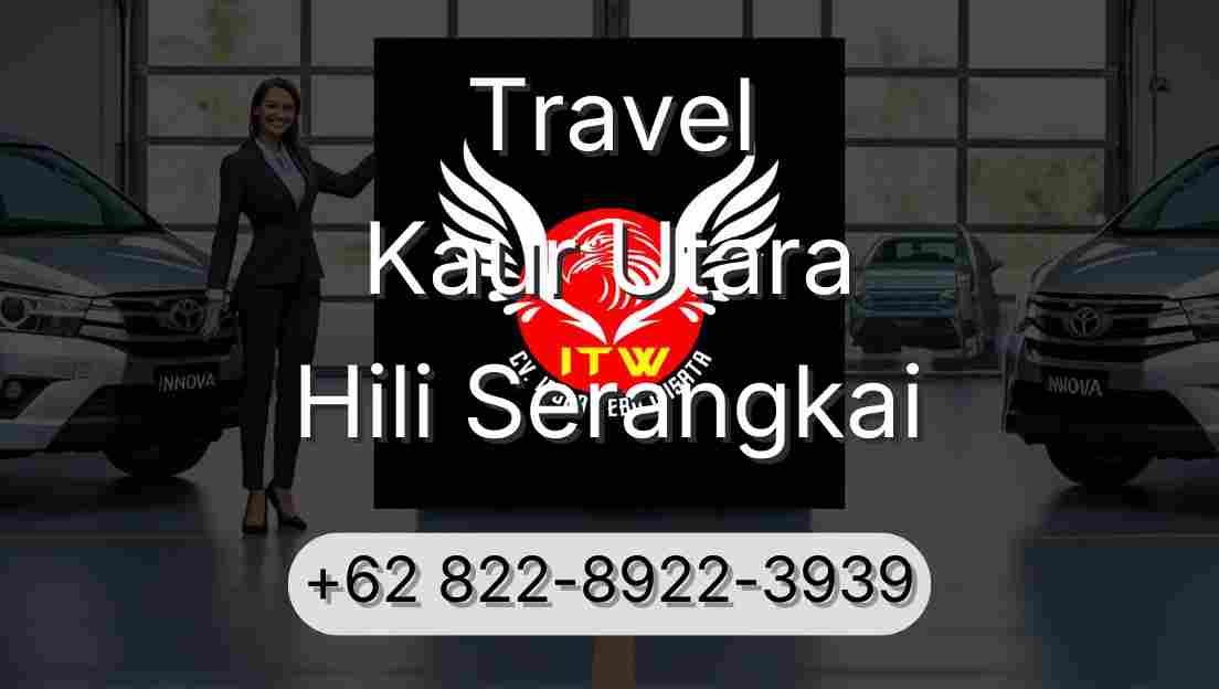 Travel Kaur Utara Hili Serangkai