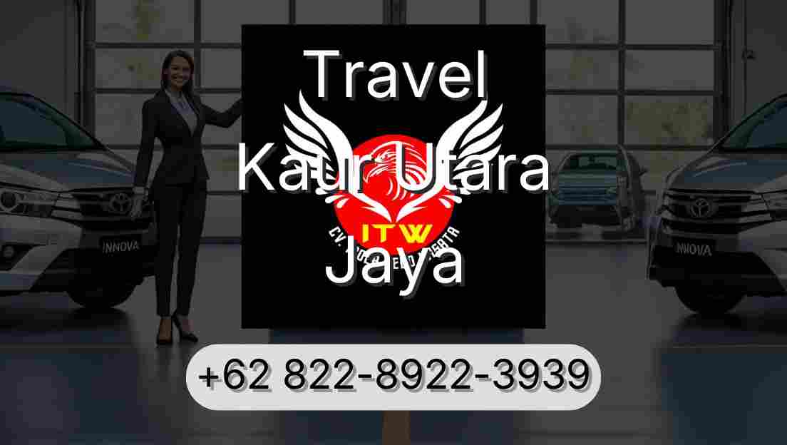 Travel Kaur Utara Jaya