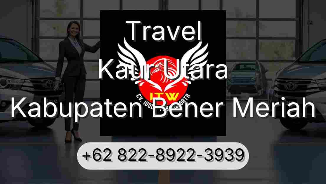 Travel Kaur Utara Kabupaten Bener Meriah