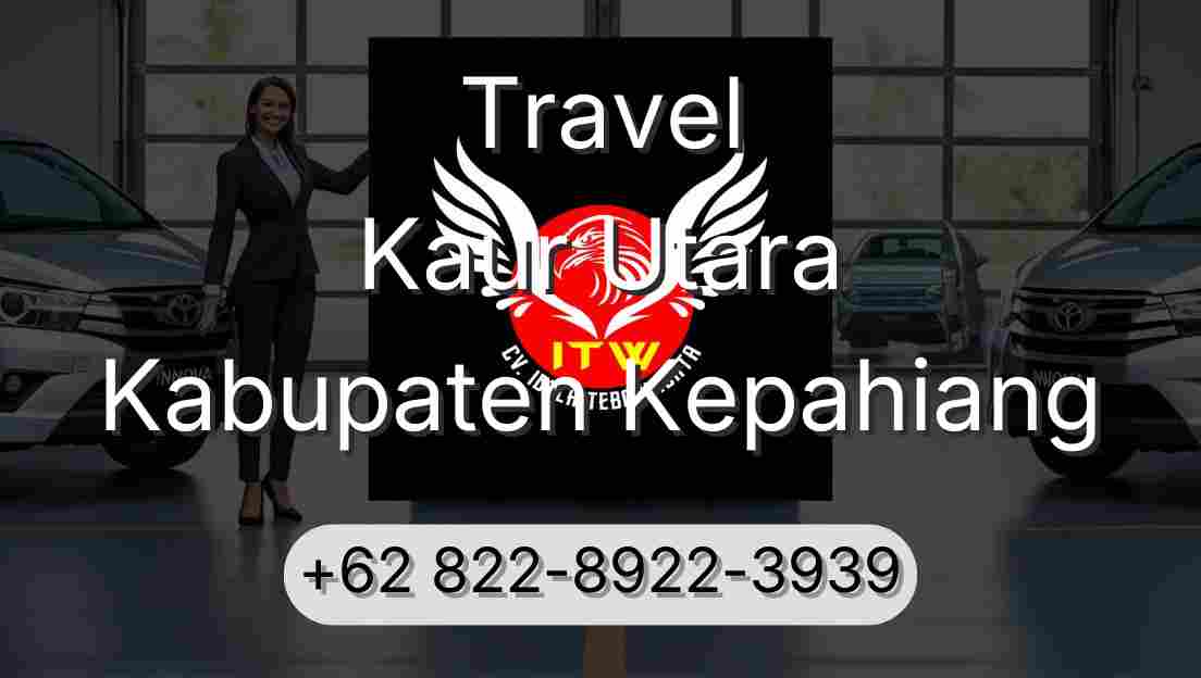 Travel Kaur Utara Kabupaten Kepahiang