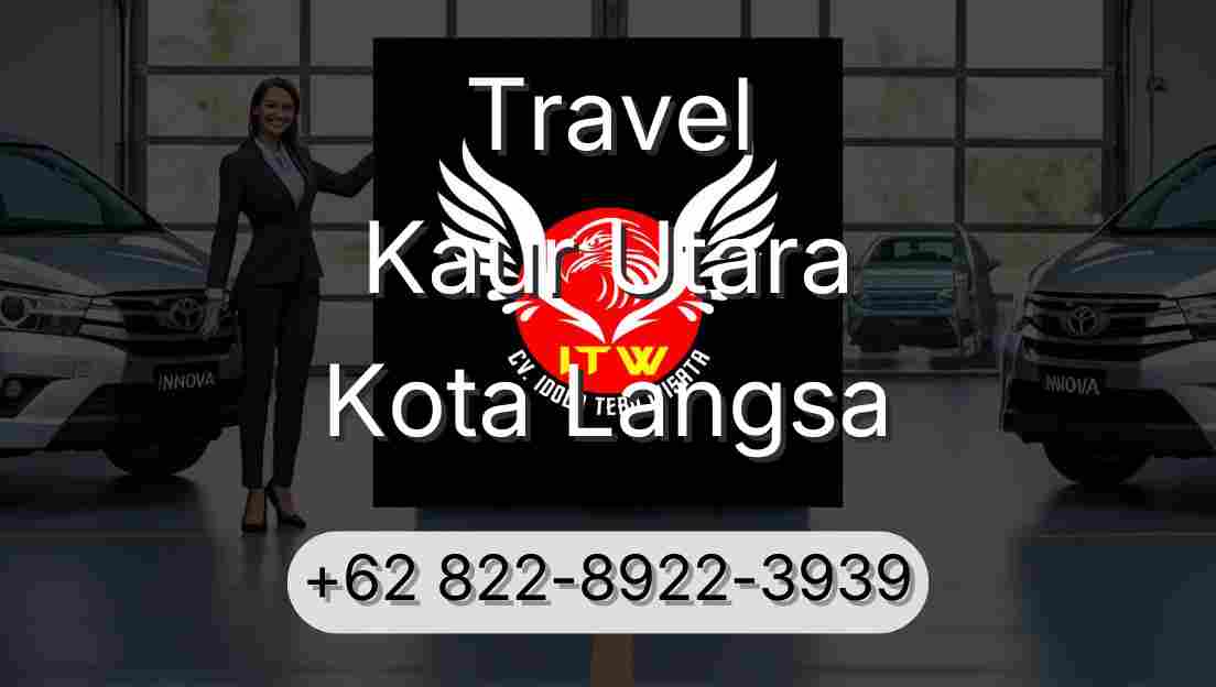Travel Kaur Utara Kota Langsa