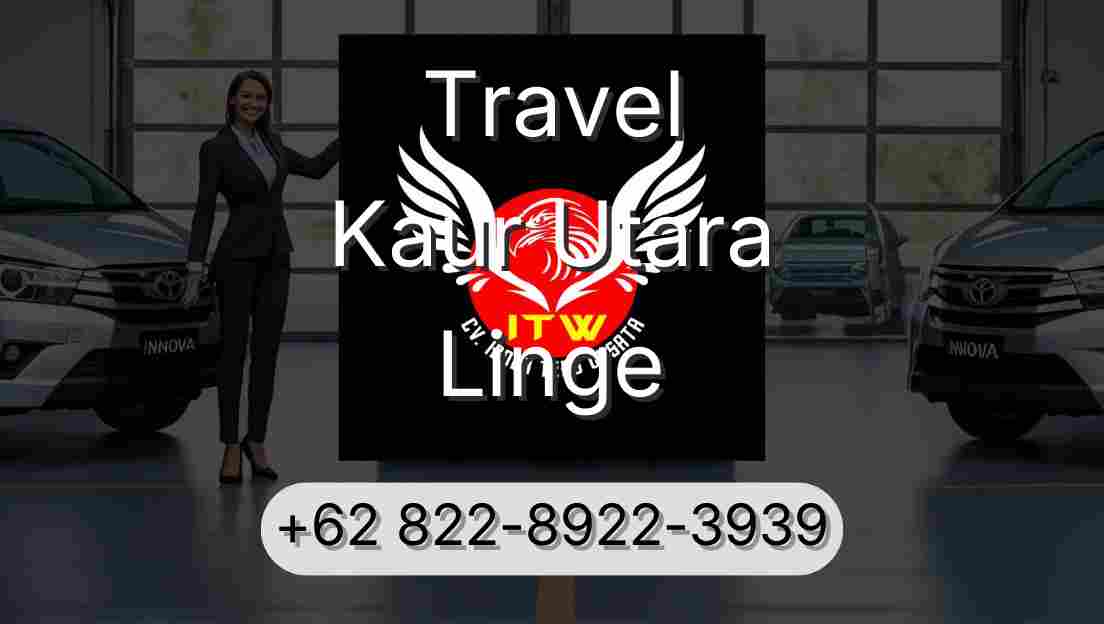 Travel Kaur Utara Linge