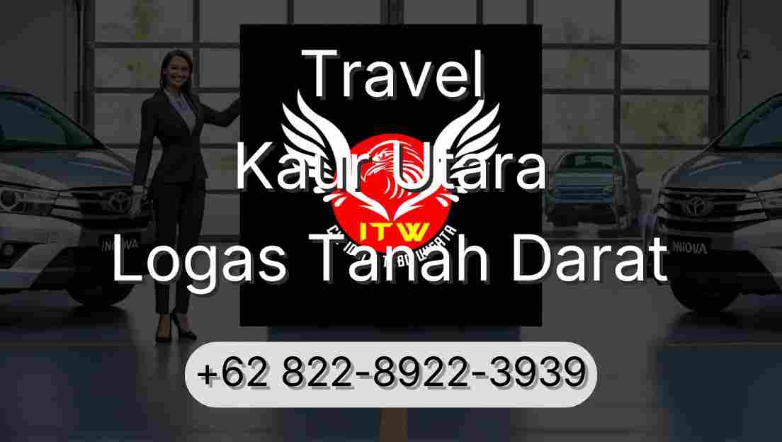 Travel Kaur Utara Logas Tanah Darat