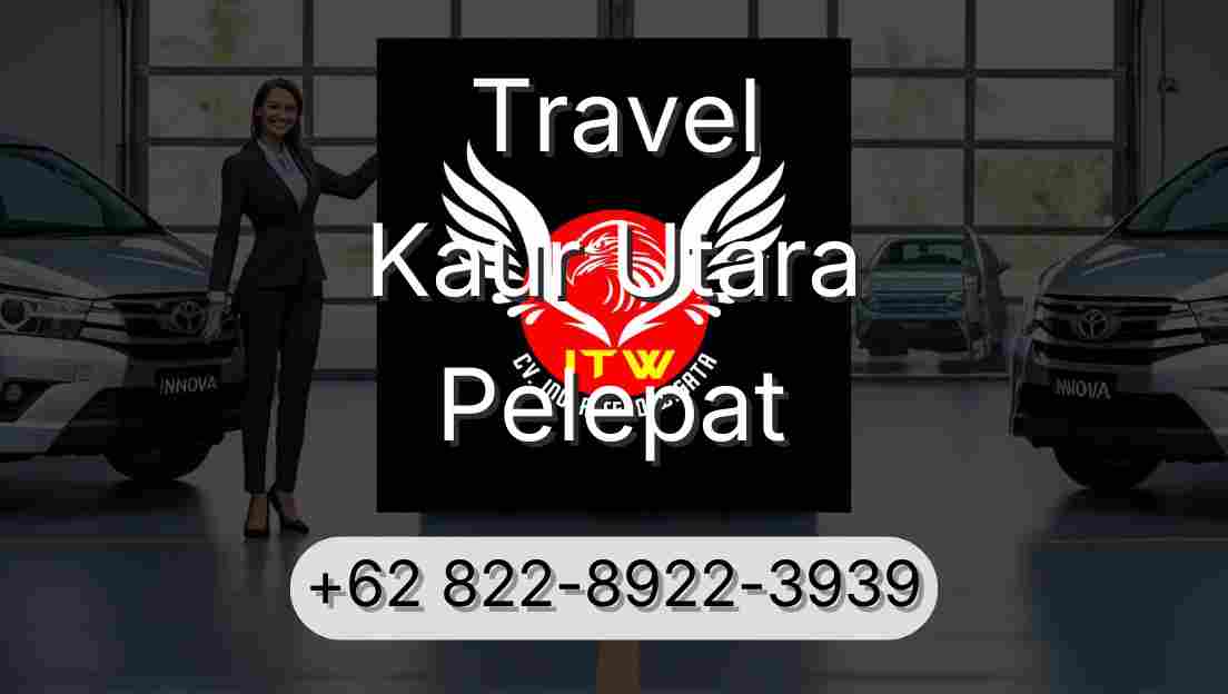 Travel Kaur Utara Pelepat