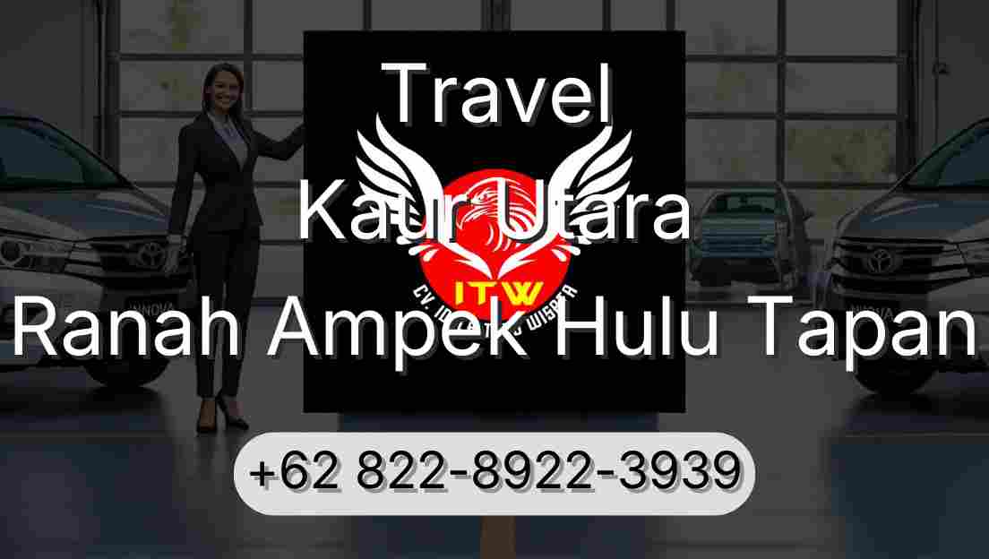 Travel Kaur Utara Ranah Ampek Hulu Tapan