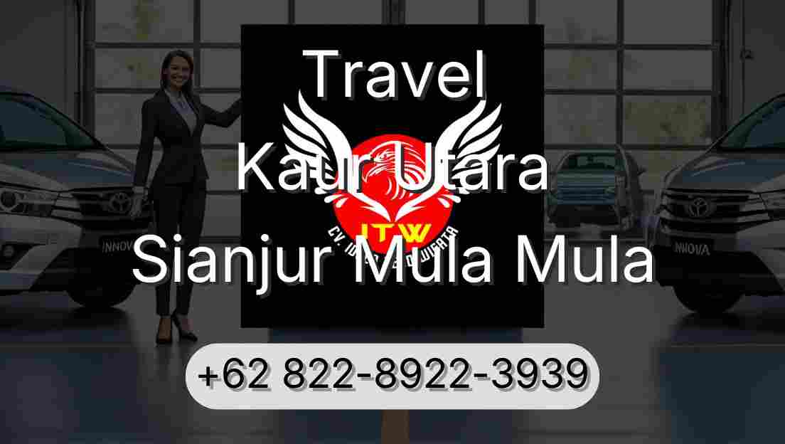 Travel Kaur Utara Sianjur Mula Mula