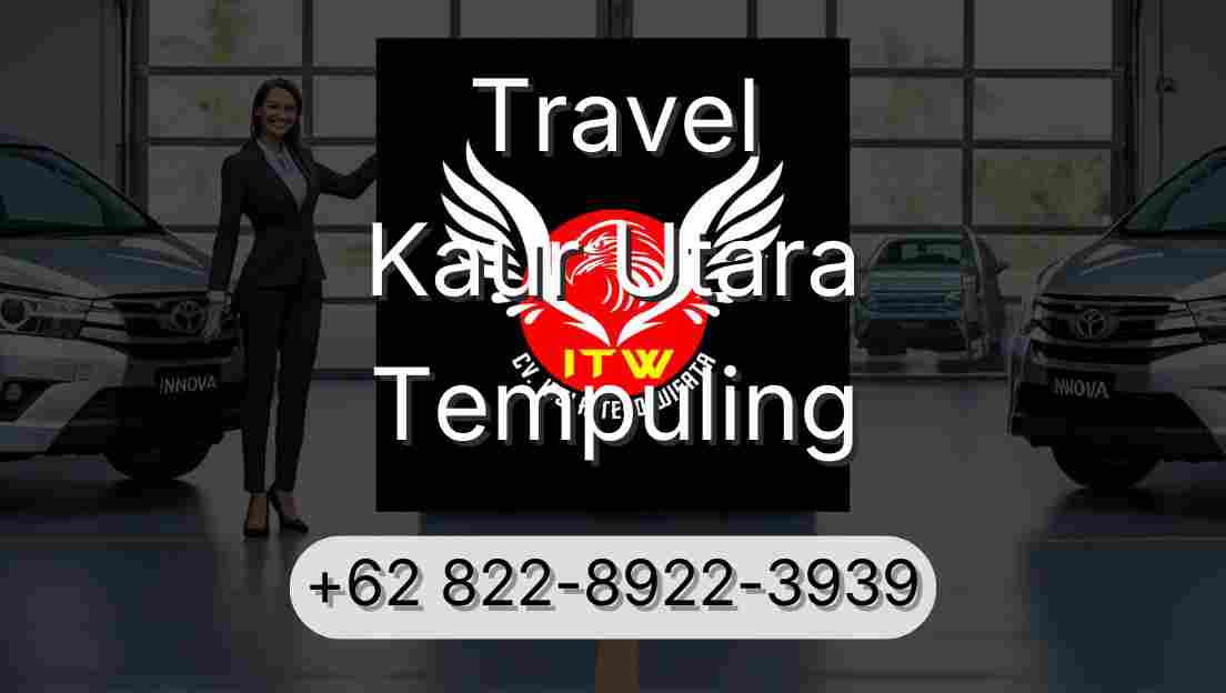 Travel Kaur Utara Tempuling