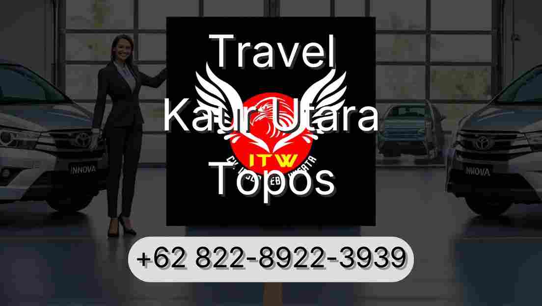 Travel Kaur Utara Topos