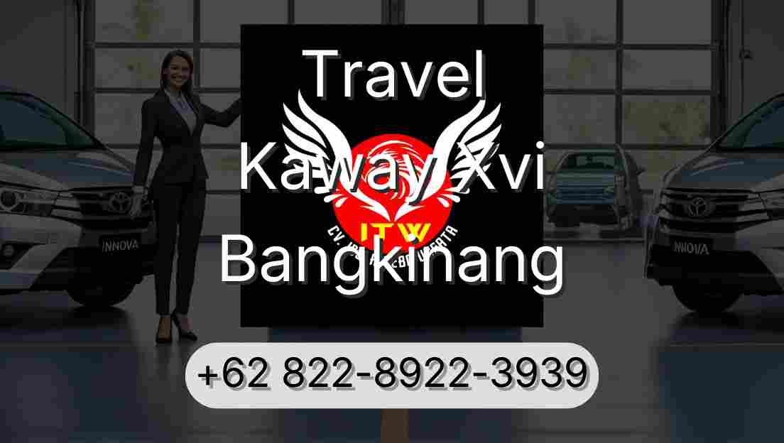 Travel Kaway Xvi Bangkinang