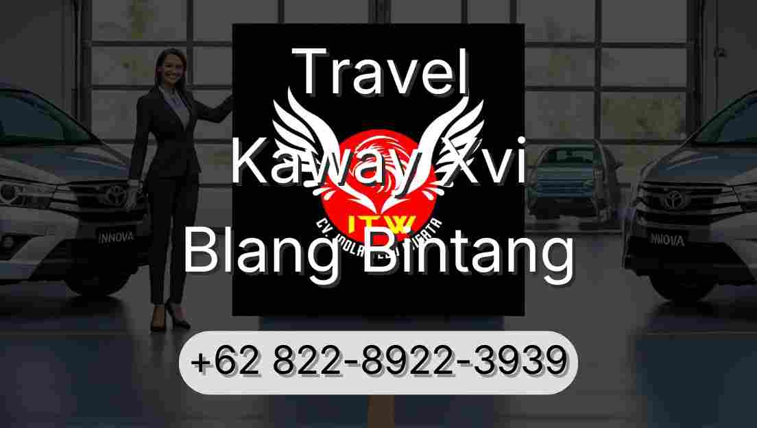 Travel Kaway Xvi Blang Bintang