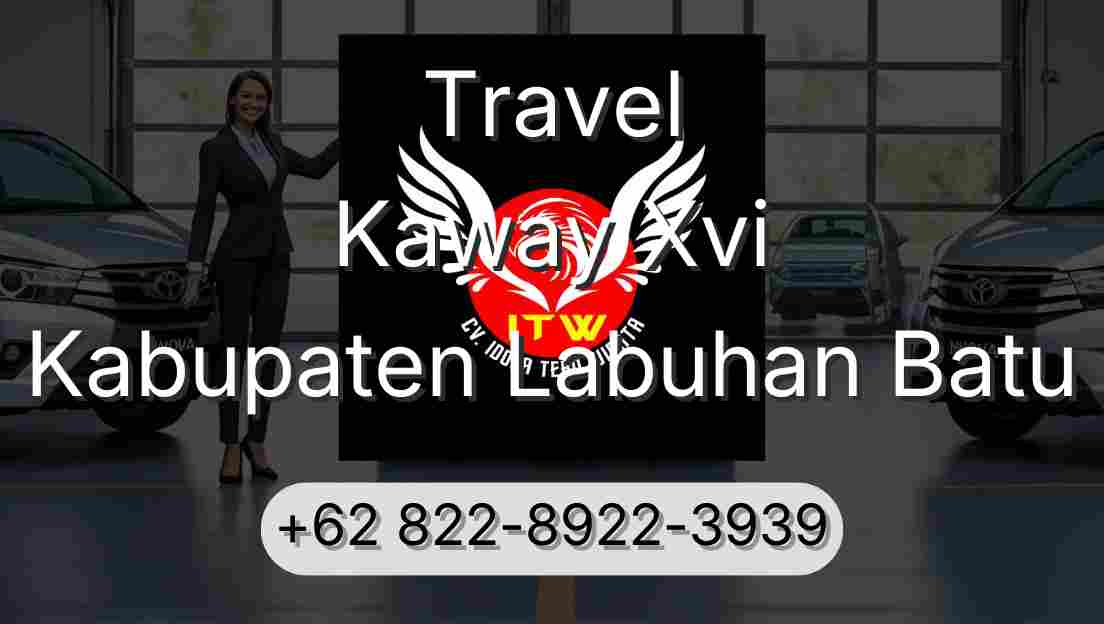 Travel Kaway Xvi Kabupaten Labuhan Batu