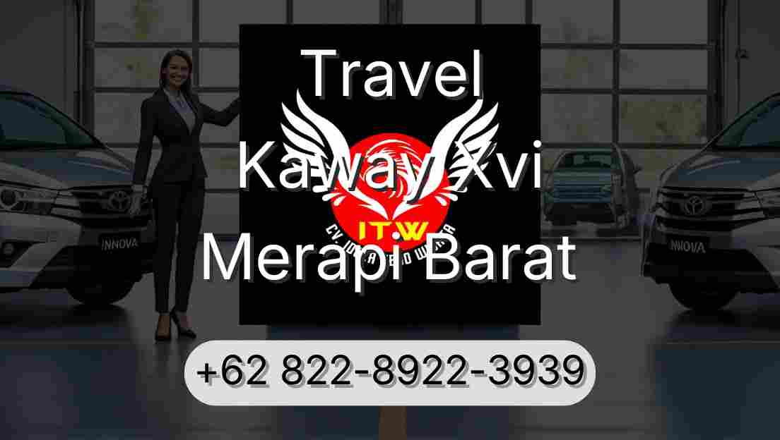Travel Kaway Xvi Merapi Barat
