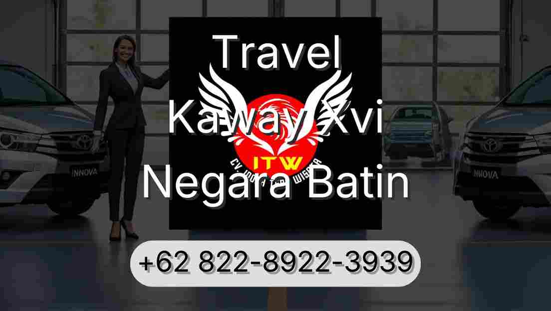 Travel Kaway Xvi Negara Batin