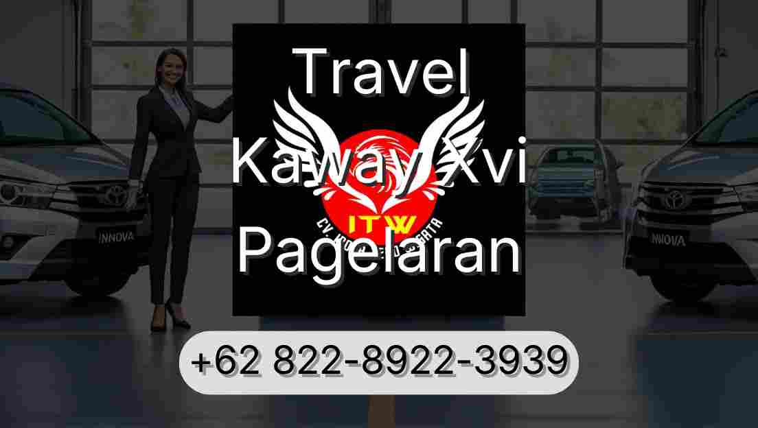 Travel Kaway Xvi Pagelaran