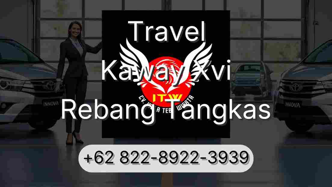Travel Kaway Xvi Rebang Tangkas