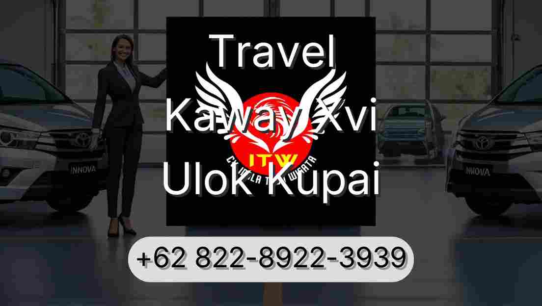 Travel Kaway Xvi Ulok Kupai