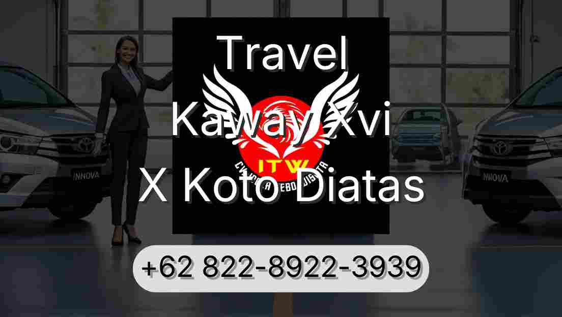Travel Kaway Xvi X Koto Diatas