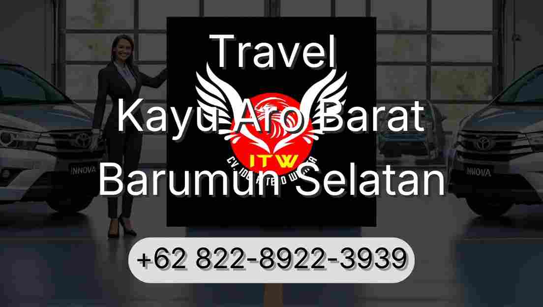 Travel Kayu Aro Barat Barumun Selatan