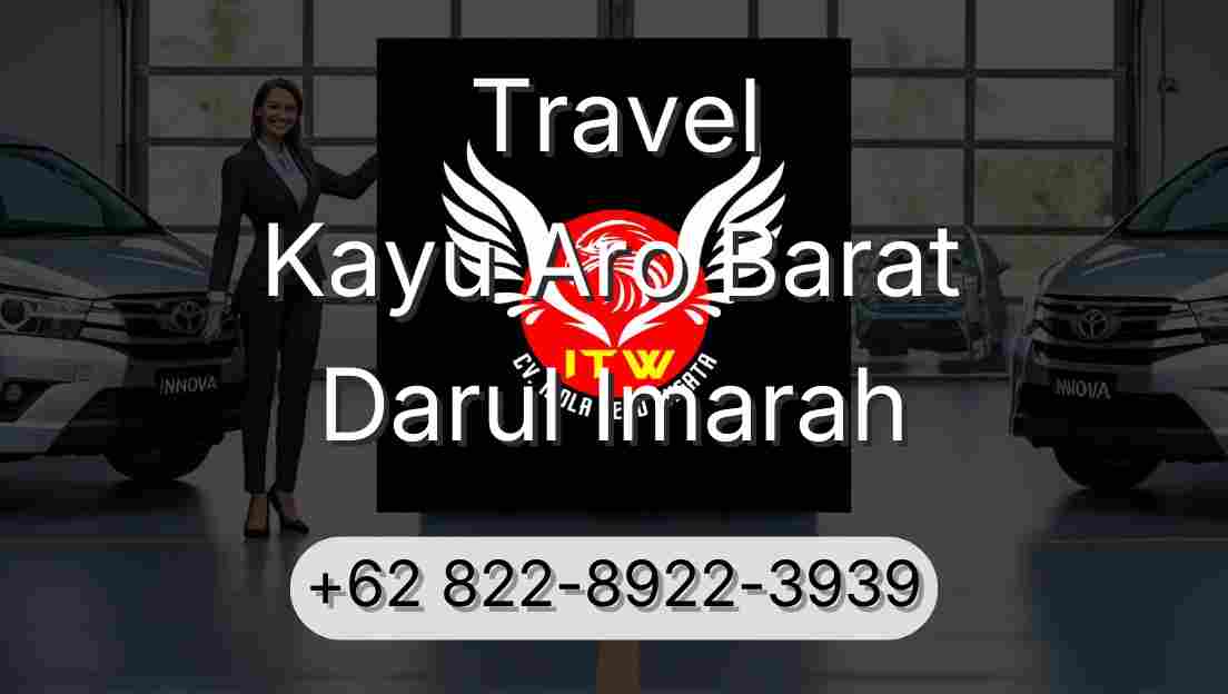 Travel Kayu Aro Barat Darul Imarah