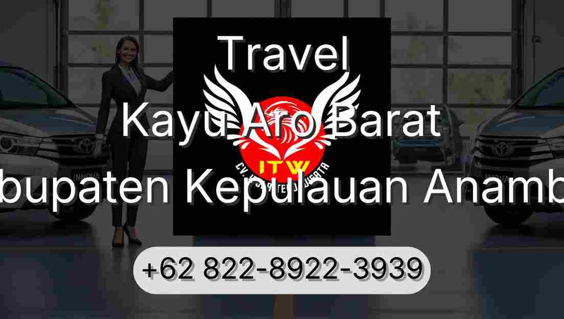 Travel Kayu Aro Barat Kabupaten Kepulauan Anambas
