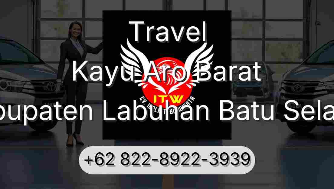 Travel Kayu Aro Barat Kabupaten Labuhan Batu Selatan