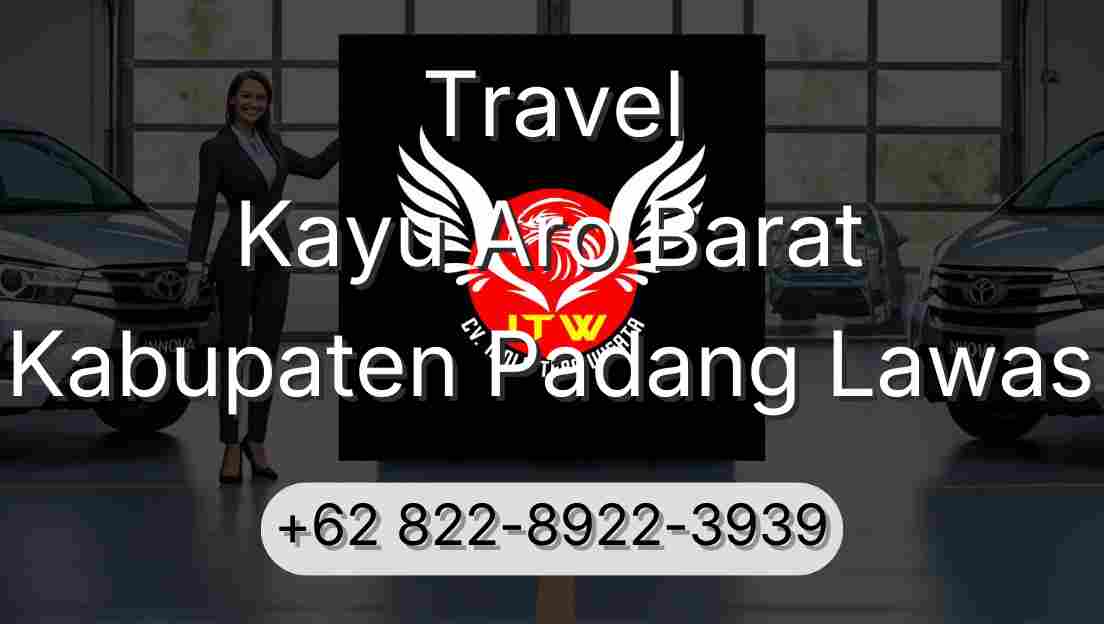 Travel Kayu Aro Barat Kabupaten Padang Lawas