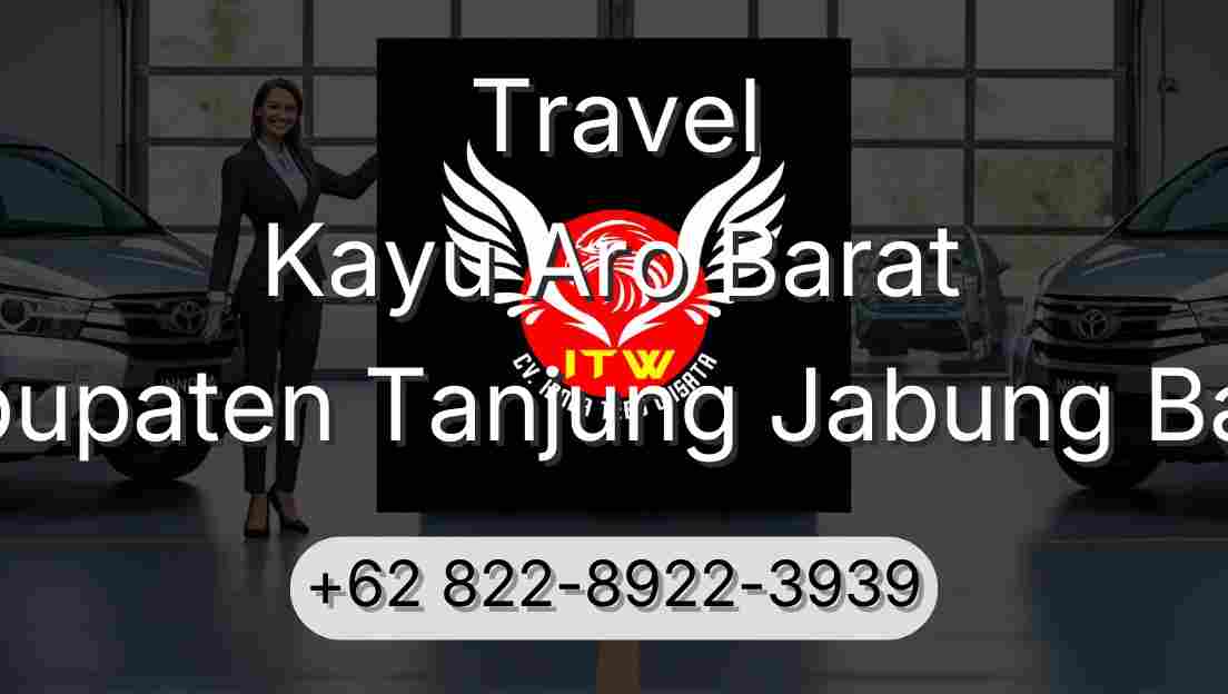 Travel Kayu Aro Barat Kabupaten Tanjung Jabung Barat