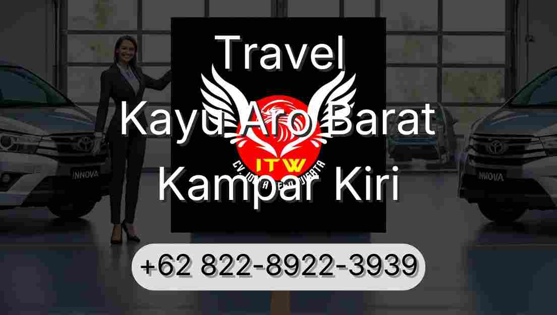 Travel Kayu Aro Barat Kampar Kiri