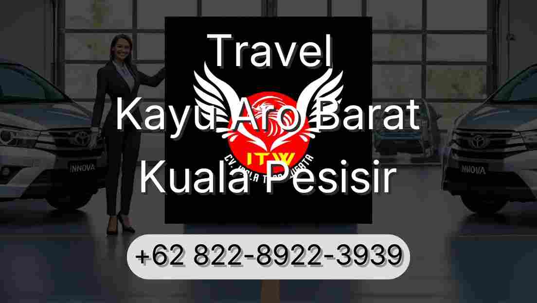 Travel Kayu Aro Barat Kuala Pesisir