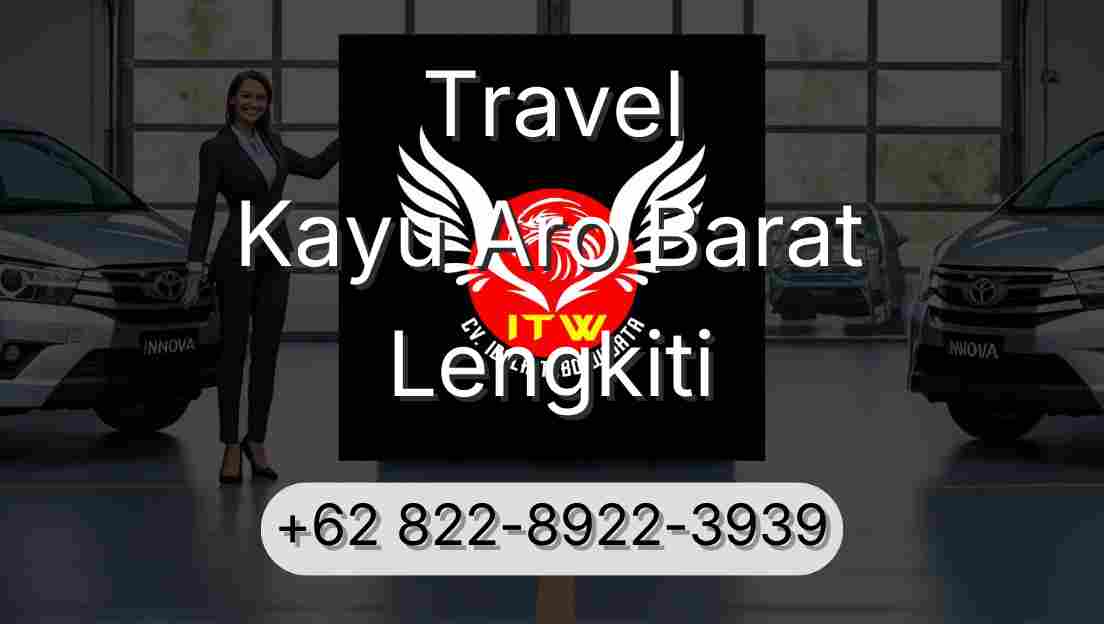 Travel Kayu Aro Barat Lengkiti