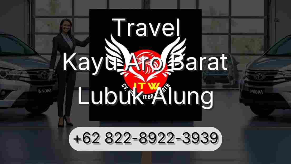 Travel Kayu Aro Barat Lubuk Alung