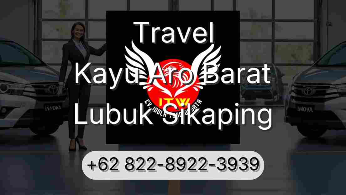 Travel Kayu Aro Barat Lubuk Sikaping