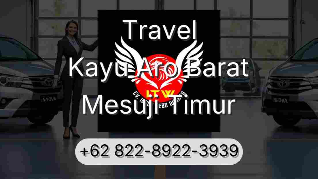 Travel Kayu Aro Barat Mesuji Timur