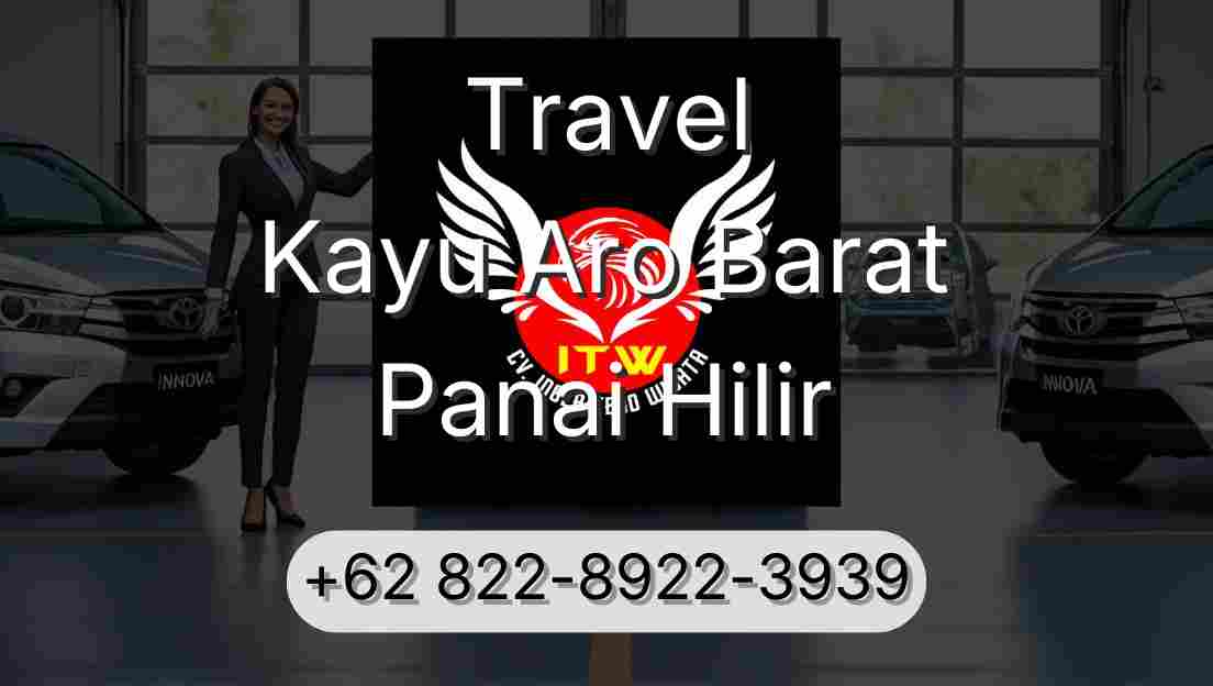 Travel Kayu Aro Barat Panai Hilir