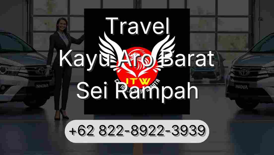Travel Kayu Aro Barat Sei Rampah