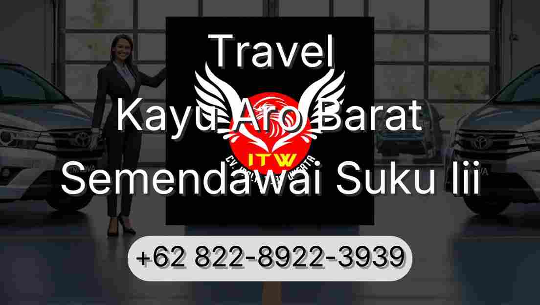 Travel Kayu Aro Barat Semendawai Suku Iii