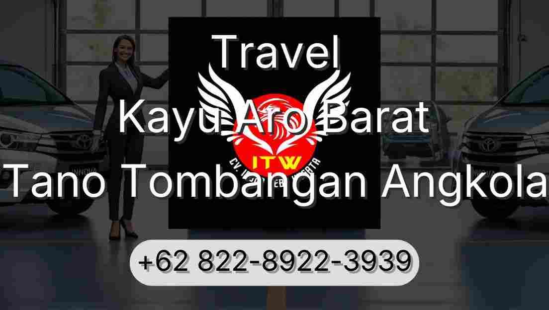 Travel Kayu Aro Barat Tano Tombangan Angkola