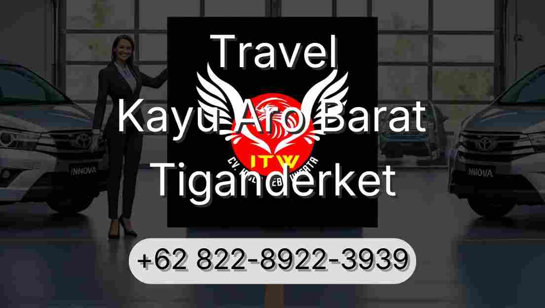 Travel Kayu Aro Barat Tiganderket