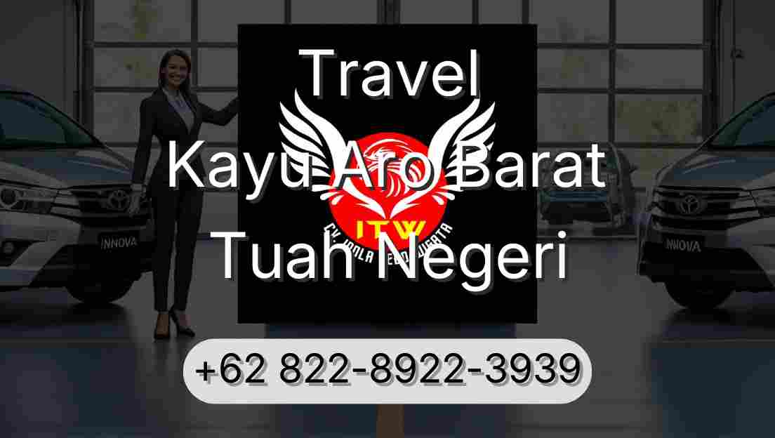 Travel Kayu Aro Barat Tuah Negeri