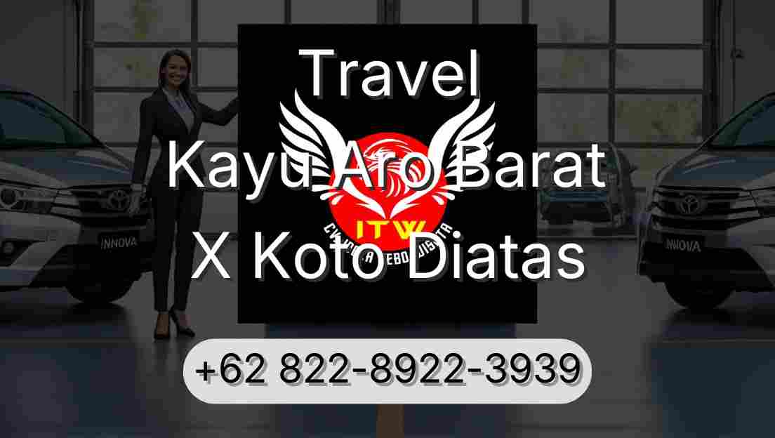 Travel Kayu Aro Barat X Koto Diatas