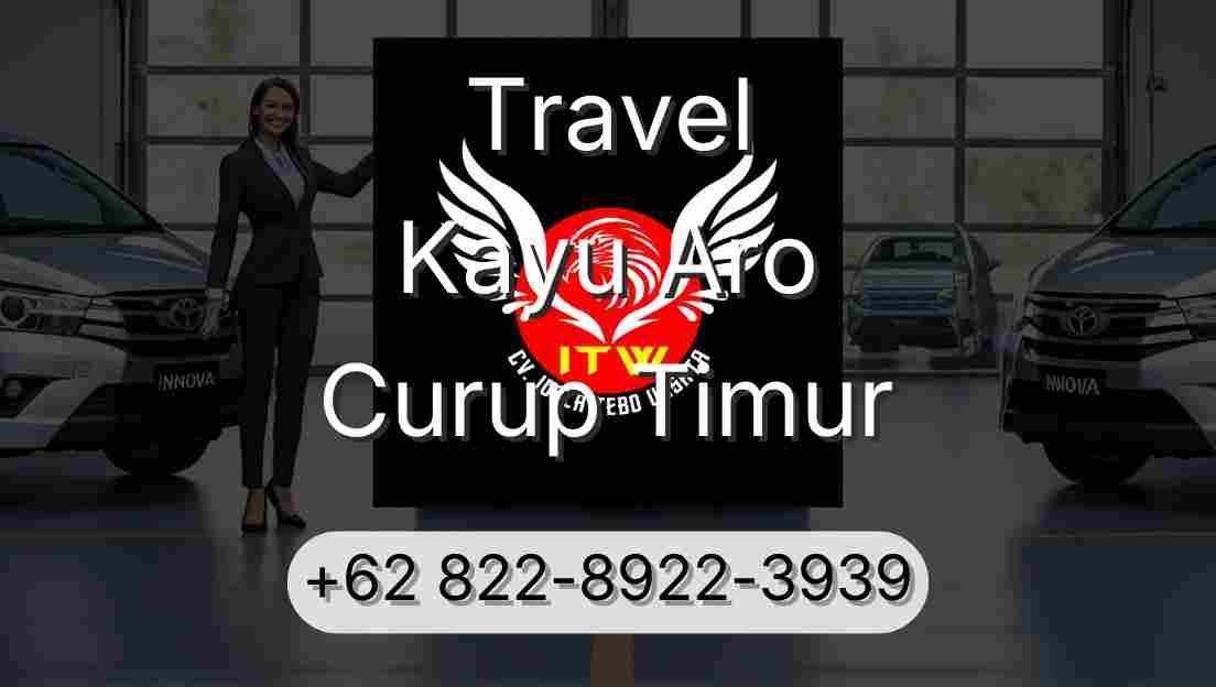 Travel Kayu Aro Curup Timur