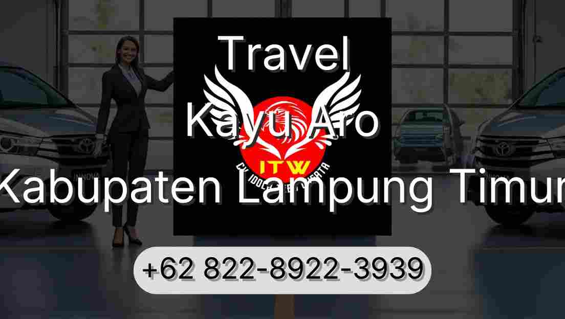 Travel Kayu Aro Kabupaten Lampung Timur
