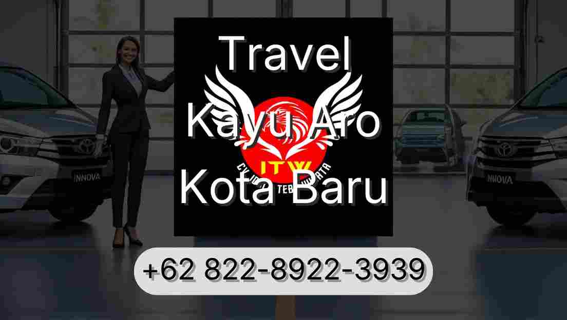 Travel Kayu Aro Kota Baru