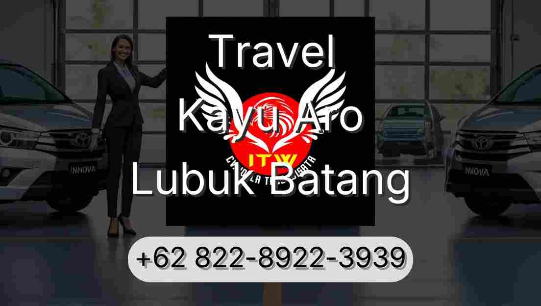 Travel Kayu Aro Lubuk Batang