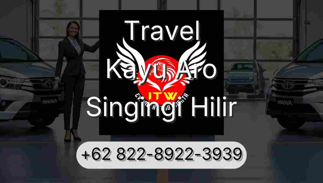 Travel Kayu Aro Singingi Hilir