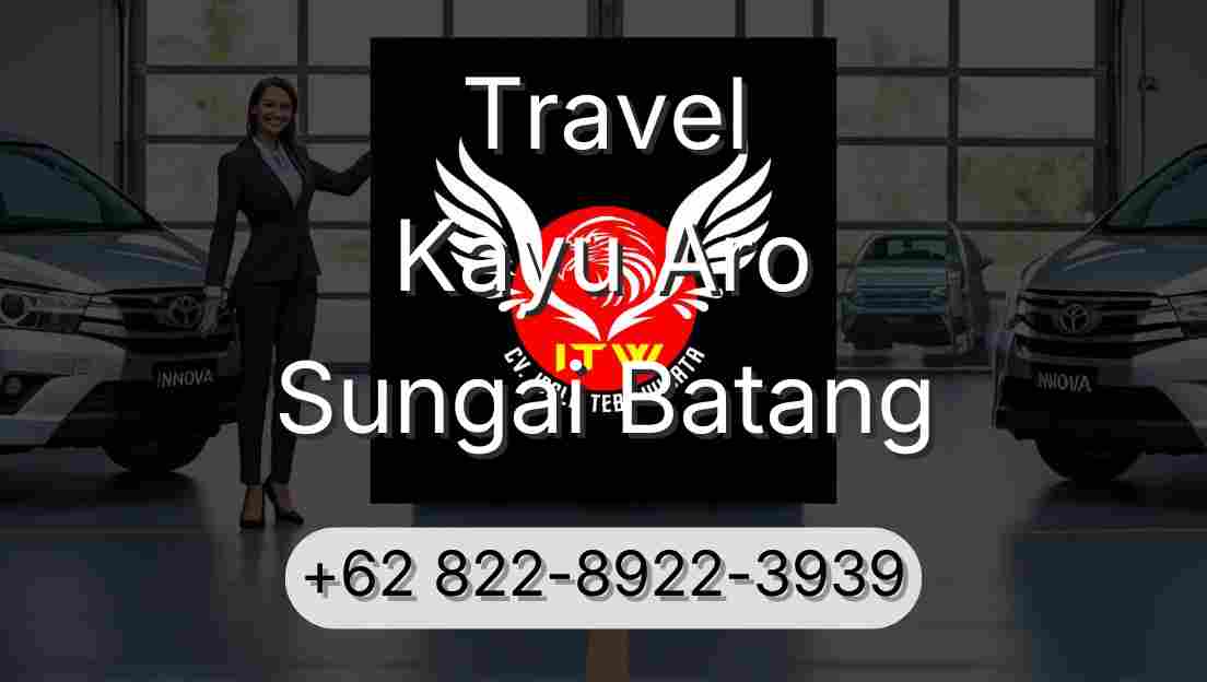 Travel Kayu Aro Sungai Batang