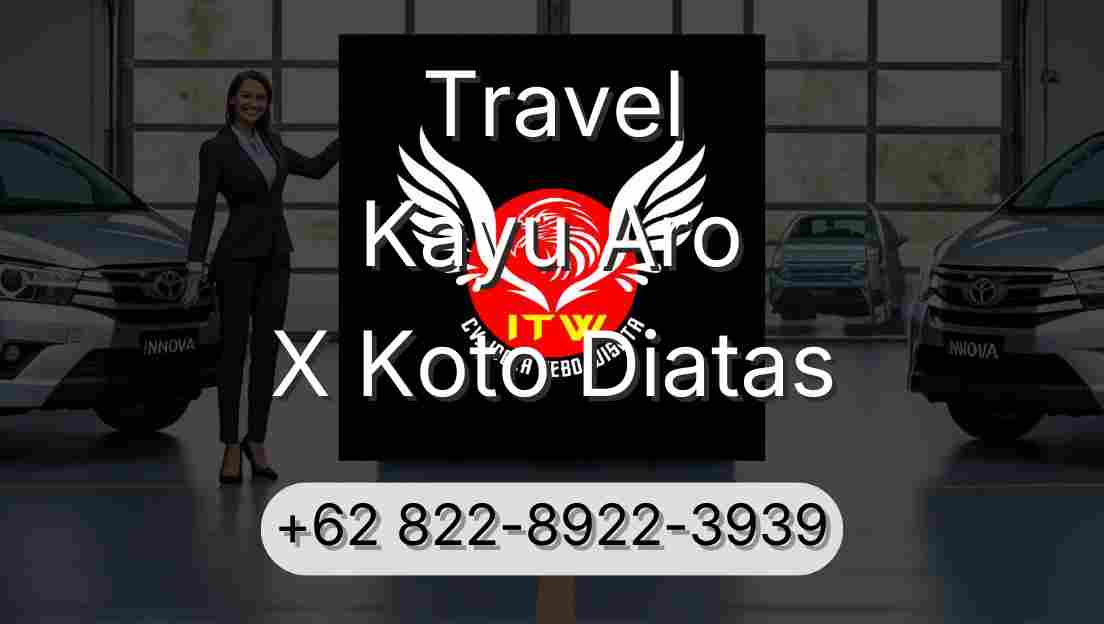 Travel Kayu Aro X Koto Diatas