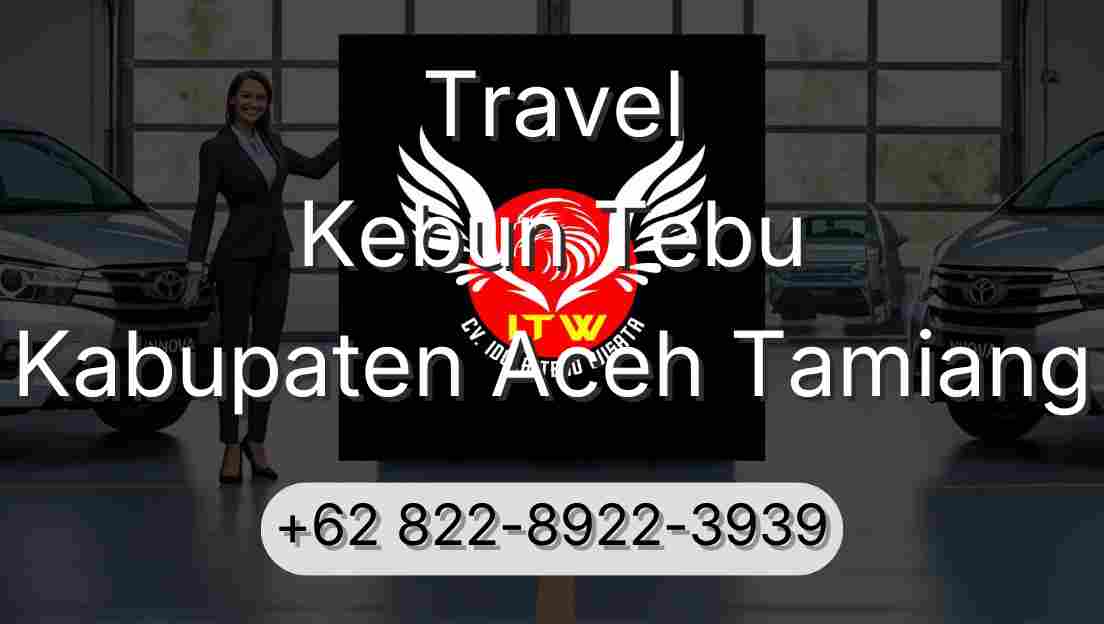 Travel Kebun Tebu Kabupaten Aceh Tamiang
